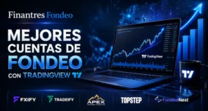 Mejores cuentas de fondeo con TradingView