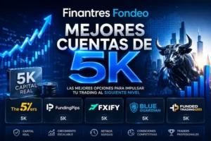 Mejores cuentas de fondeo de 5K