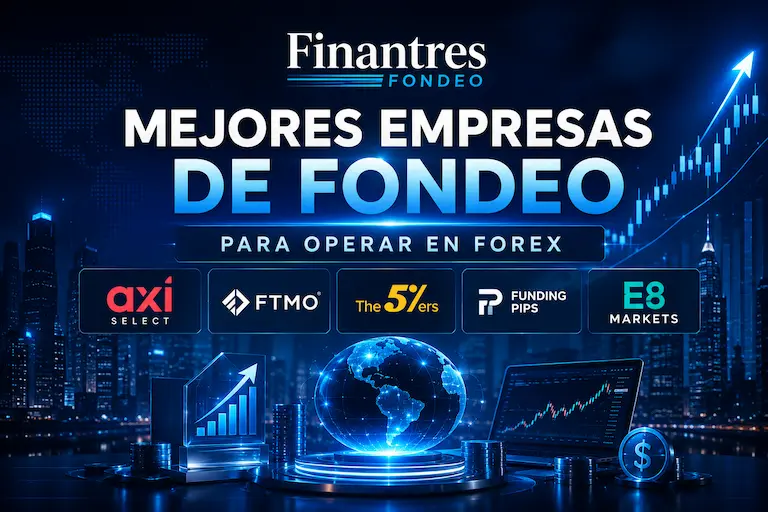 Mejores empresas de fondeo para operar en forex