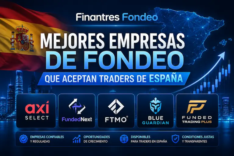 Mejores empresas de fondeo que aceptan traders de España