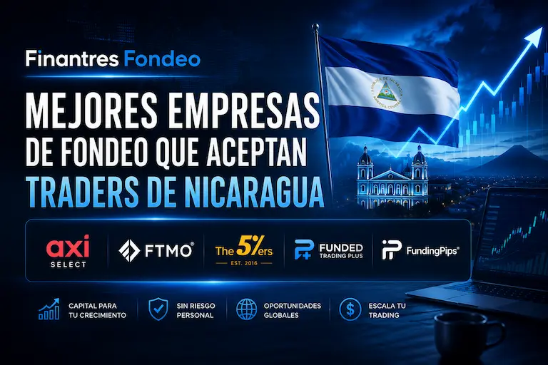 Mejores empresas de fondeo que aceptan traders de Nicaragua