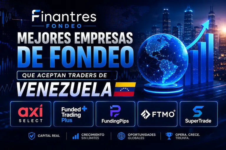 Mejores empresas de fondeo que aceptan traders de Venezuela