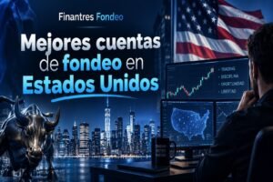 Mejores cuentas de fondeo en Estados Unidos